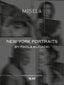 NEW YORK PORTRAITS by PAOLA KUDACKI